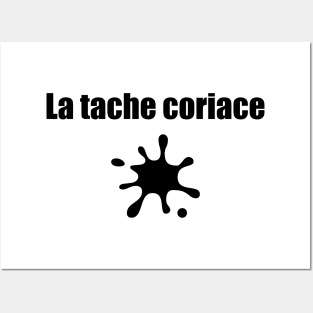 La tache coriace - The stubborn stain / black text Posters and Art